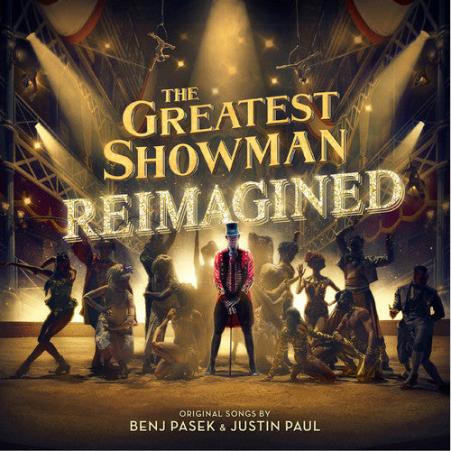 GREATEST SHOWMAN: REIMAGINED / ORIGINAL MOTION