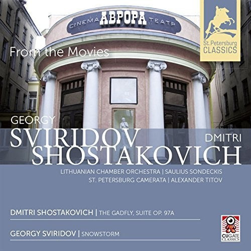 Sviridov & Shostakovich: From the Movies / Titov, Sondeckis, St. Petersburg Camerata, Lithuanian Chamber Orch