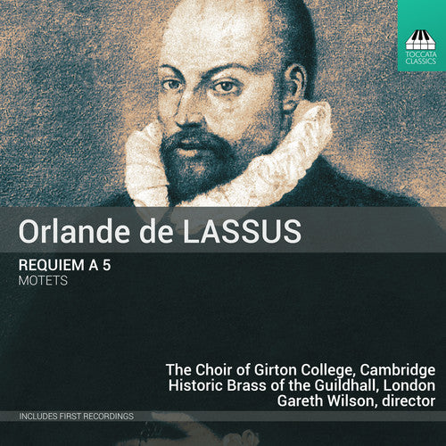 De Lassus: Requiem à 5 & Motets