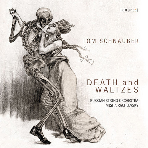 Schnauber: Death & Waltzes / Rachlevsky, Russian String Orchestra