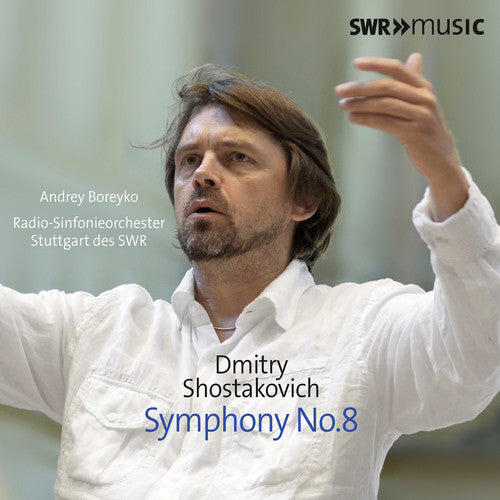 Shostakovich: Symphony No. 8 / Boreyko, Stuttgart Radio Symphony Orchestra