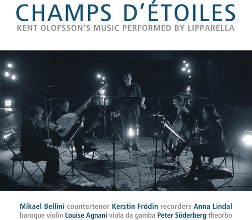 Kent Olofsson: Champs d'étoiles