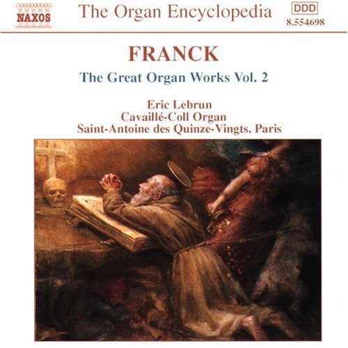 Organ Encyclopedia - Franck: The Great Organ Works Vol 2