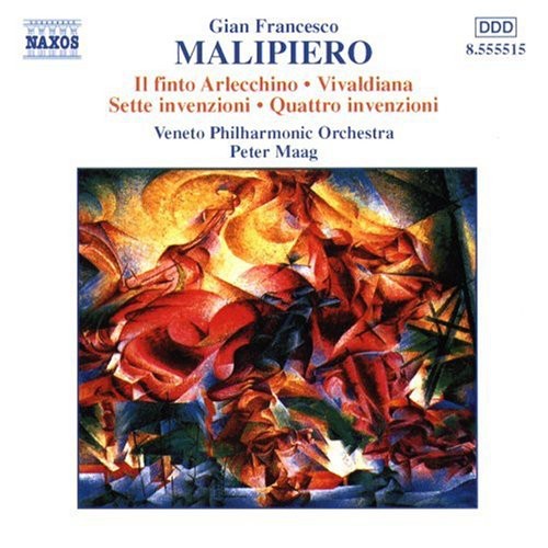 Malipiero: Il Finto Arlecchino, Etc / Peter Maag, Veneto Po