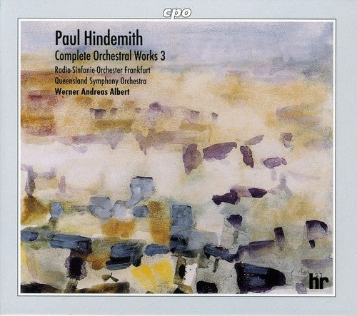 Hindemith: Complete Orchestral Works Vol 3 / Albert , Et Al