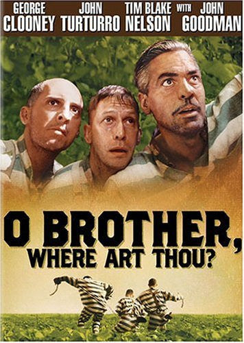 O BROTHER WHERE ART THOU