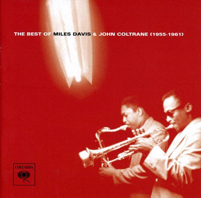 Best Of Miles Davis & John Coltrane (Remastered)
