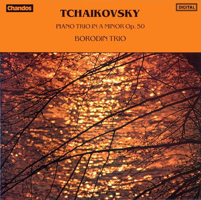 Tchaikovsky: Piano Trio / Borodin Trio