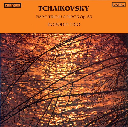 Tchaikovsky: Piano Trio / Borodin Trio