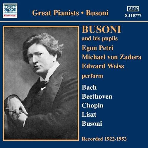 BUSONI AND HIS PUPILS (1922-1952)