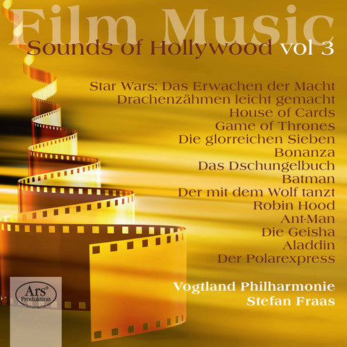Film Music: Sounds of Hollywood, Vol. 3 / Fraas, Vogtland Philharmonie