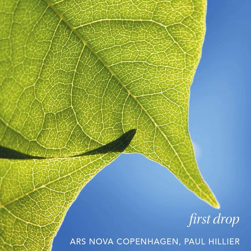 First Drop / Hillier, Ars Nova Copenhagen