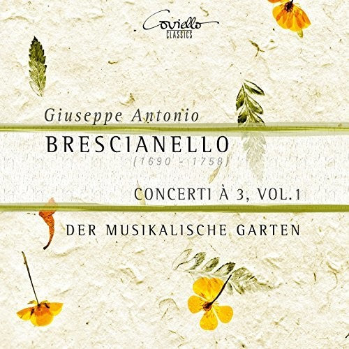 Brescianello: Concerti a 3, Vol. 1 / Der Musikalische Garten