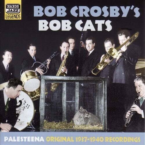 CROSBY, Bob and BOB CATS: Palesteena (1937-1940)