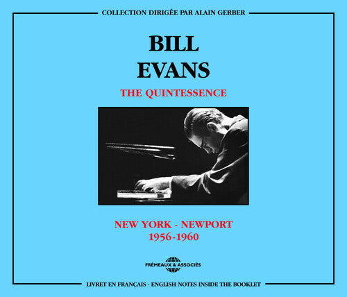 QUINTESSENCE: B. EVANS 1956-60