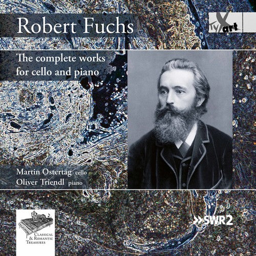 Fuchs: The Complete Works for Cello & Piano