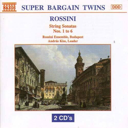 ROSSINI : String Sonatas Nos. 1 - 6