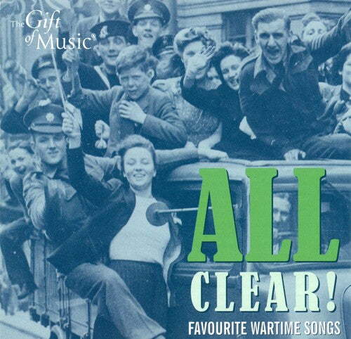 All Clear: Favourite Wartime Songs