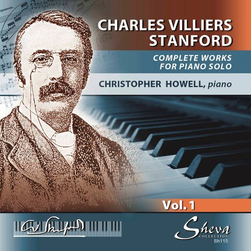 Stanford: Complete Works for Piano Solo, Vol. 1 / Howell