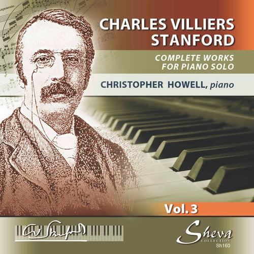 Stanford: Complete Music for Solo Piano, Vol. 3 / Howell