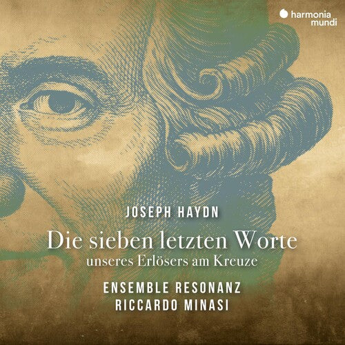 Haydn: The Seven Last Words of Christ / Minasi, Ensemble Resonanz