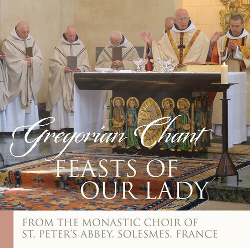 FEASTS OF OUR LADY