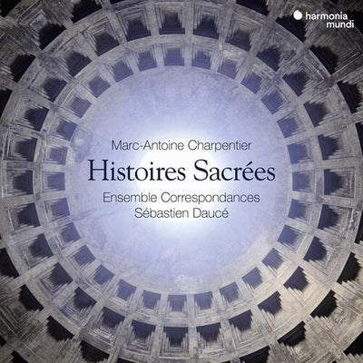 CHARPENTIER: HISTOIRES SACREES