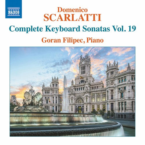 Scarlatti: Complete Keyboard Sonatas, Vol. 19 / Filipec