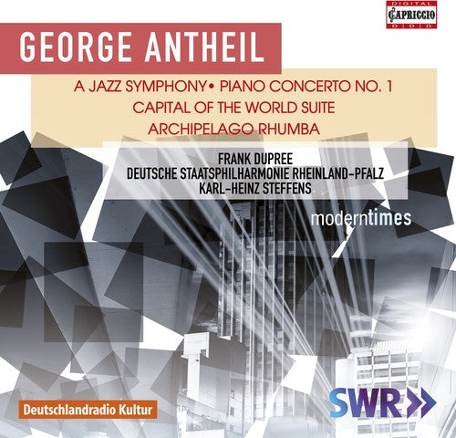 Antheil: Jazz Symphony & Other Works / Steffens, Dupree, Rheinland-Pfalz State Phil