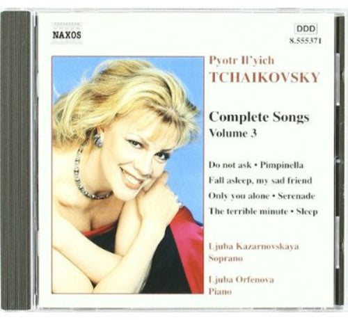 TCHAIKOVSKY: Songs (Complete), Vol.  3