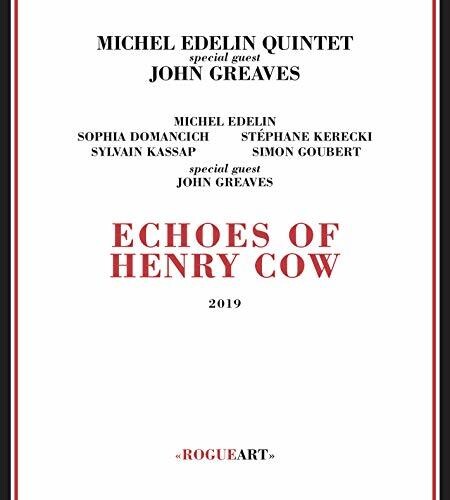ECHOES OF HENRY COW