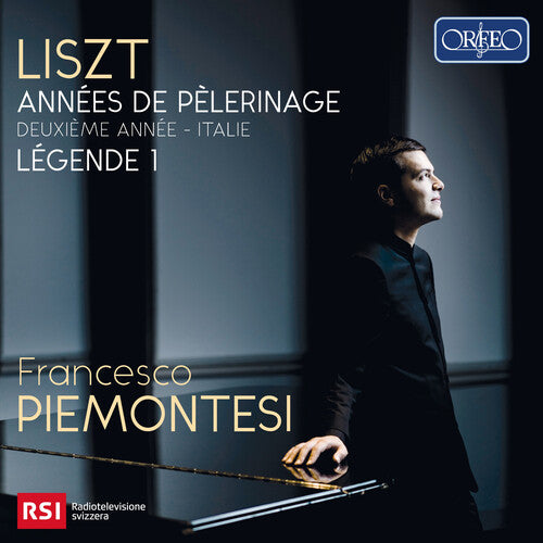 Liszt: Années De Pèlerinage - Légende 1 / Piemontosi