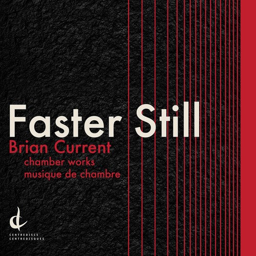 Brian Current: Faster Still