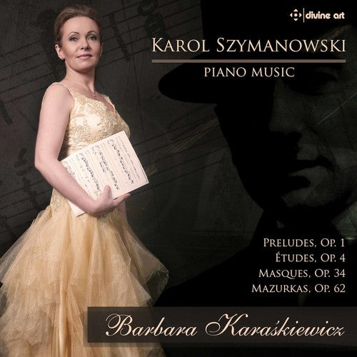 Szymanowski: Piano Music / Karaskiewicz