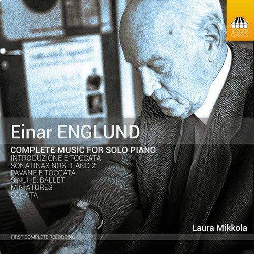 Englund: Complete Music for Solo Piano / Mikkola