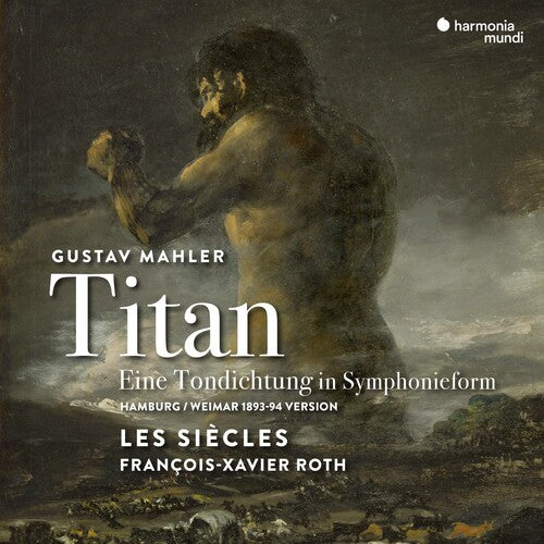 Mahler: Symphony No.1 "Titan" / Roth, Les Siecles