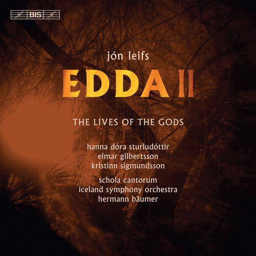 Jón Leifs: Edda, Part Ii: The Lives Of The Gods