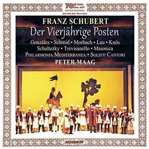 Schubert: Der Vierjahrige Posten / Maag, Solisti Cantori, Philharmonia Mediterranea