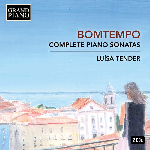 Bomtempo: Complete Piano Sonatas / Tender