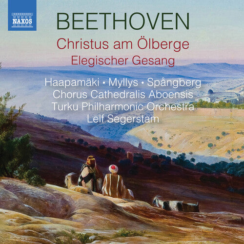 Beethoven: Christus am Ölberge - Elegischer Gesang