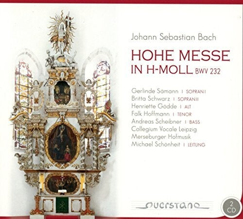 Bach: Mass in B Minor, BWV 232 / Schonheit, Collegium Vocale Leipzig, Merseburger Hofmusik