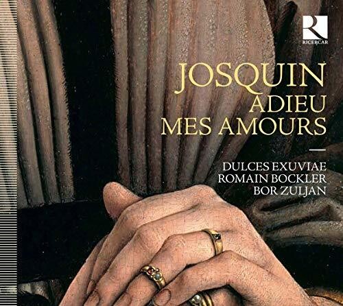 Josquin: Adieu mes amours