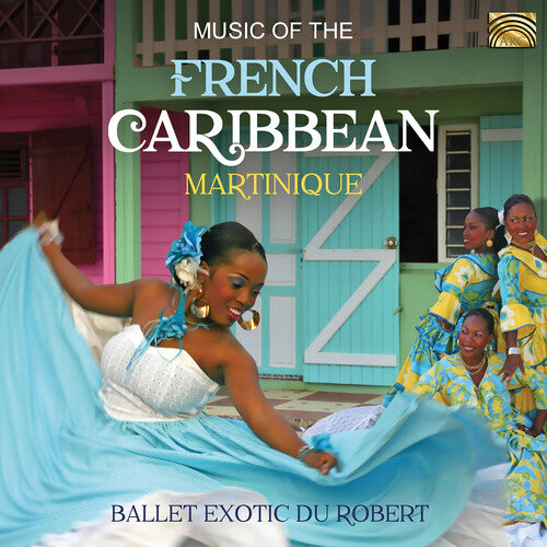 Music of the French Caribbean - Martinique