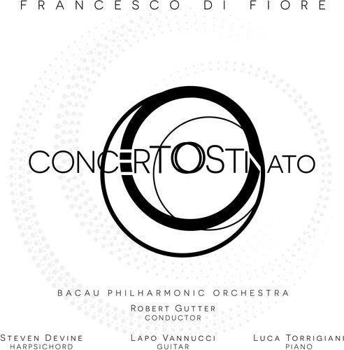 Di Fiore: Concerto Ostinato / Gutter, Bacau Philharmonic Orchestra