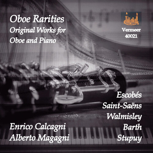 Oboe Rarities: Original Works for Oboe & Piano / Calcagni, Magagni