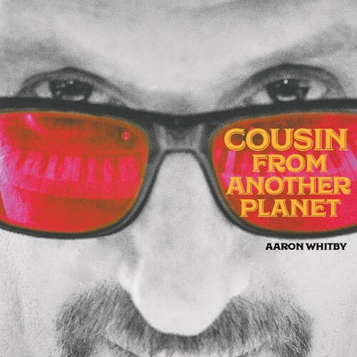 COUSIN FROM ANOTHER PLANET