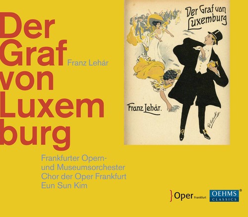 Lehar: Der Graf von Luxemburg / Kim, Frankfurt Opera