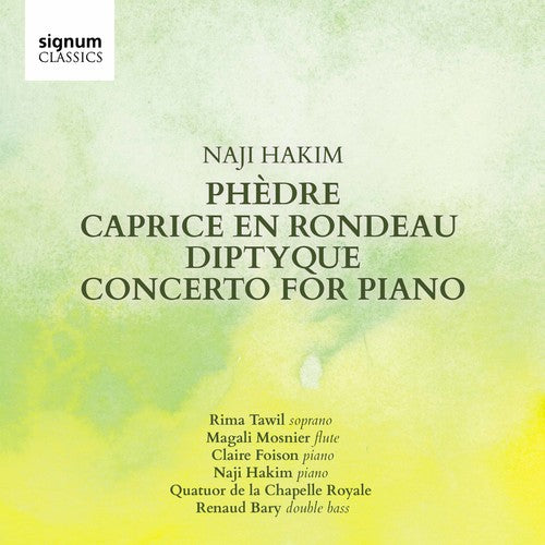 Hakim: Phèdre - Caprice en Rondeau - Diptyque - Piano Concer