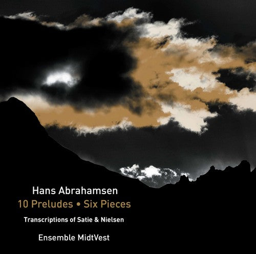 Abrahamsen: 10 Preludes & 7 Pieces / Ensemble MidtVest