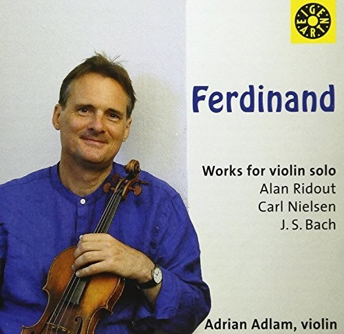 Ferdinand: Works for Violin Solo / Adlam